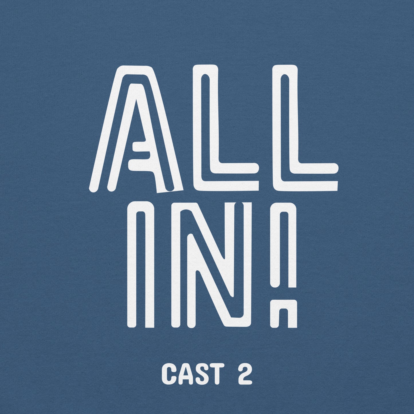 ALL IN Printed Unisex Sweatshirt- updated